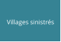 Villages sinistrés